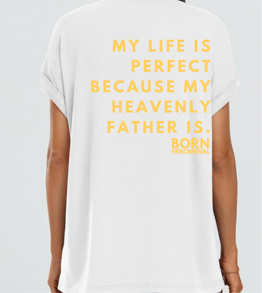 My Heavenly Father is Perfect Performance Tee