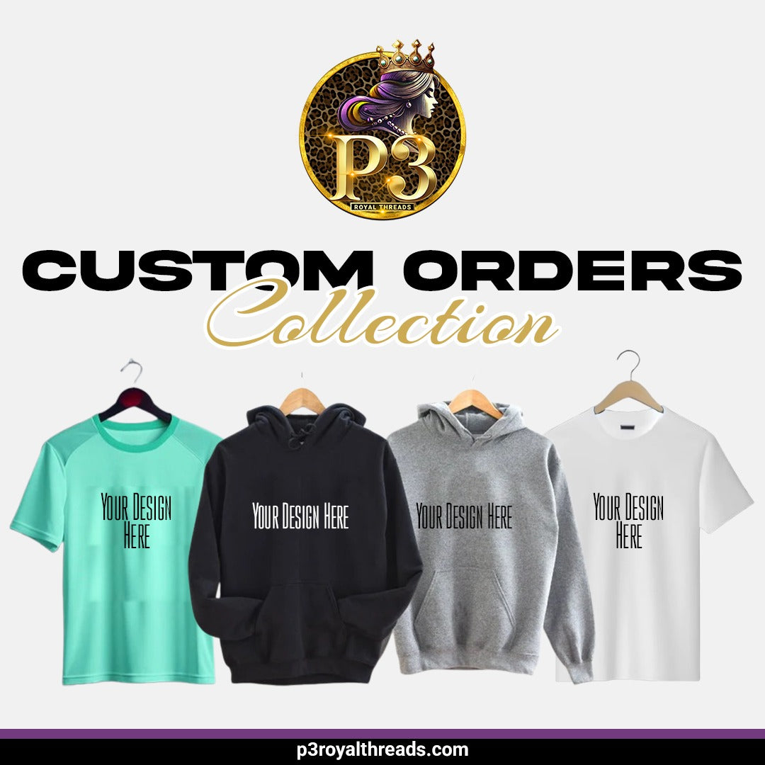 Custom Orders