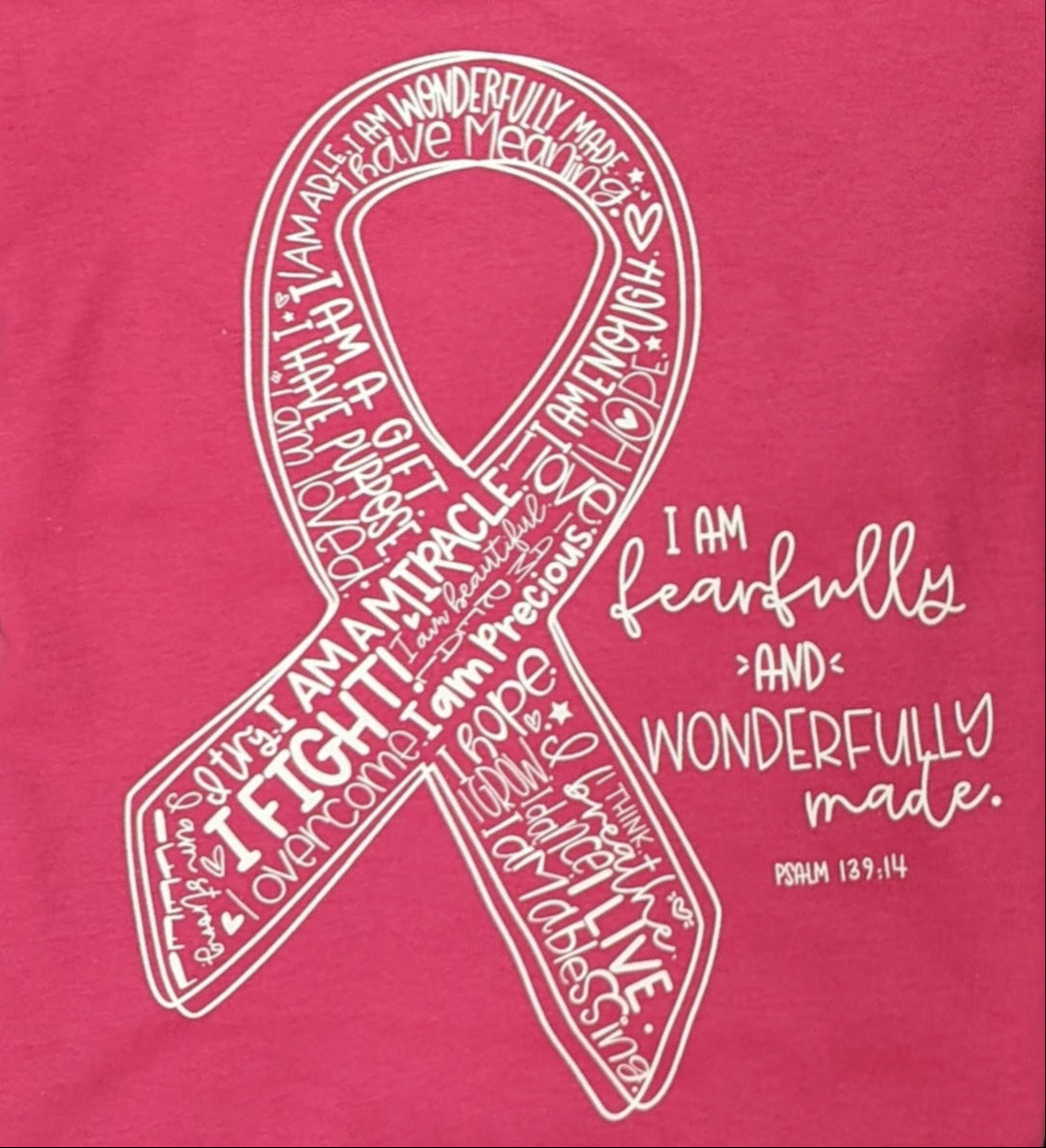 Fearfully and Wonderfully Made Cancer Awareness Tee