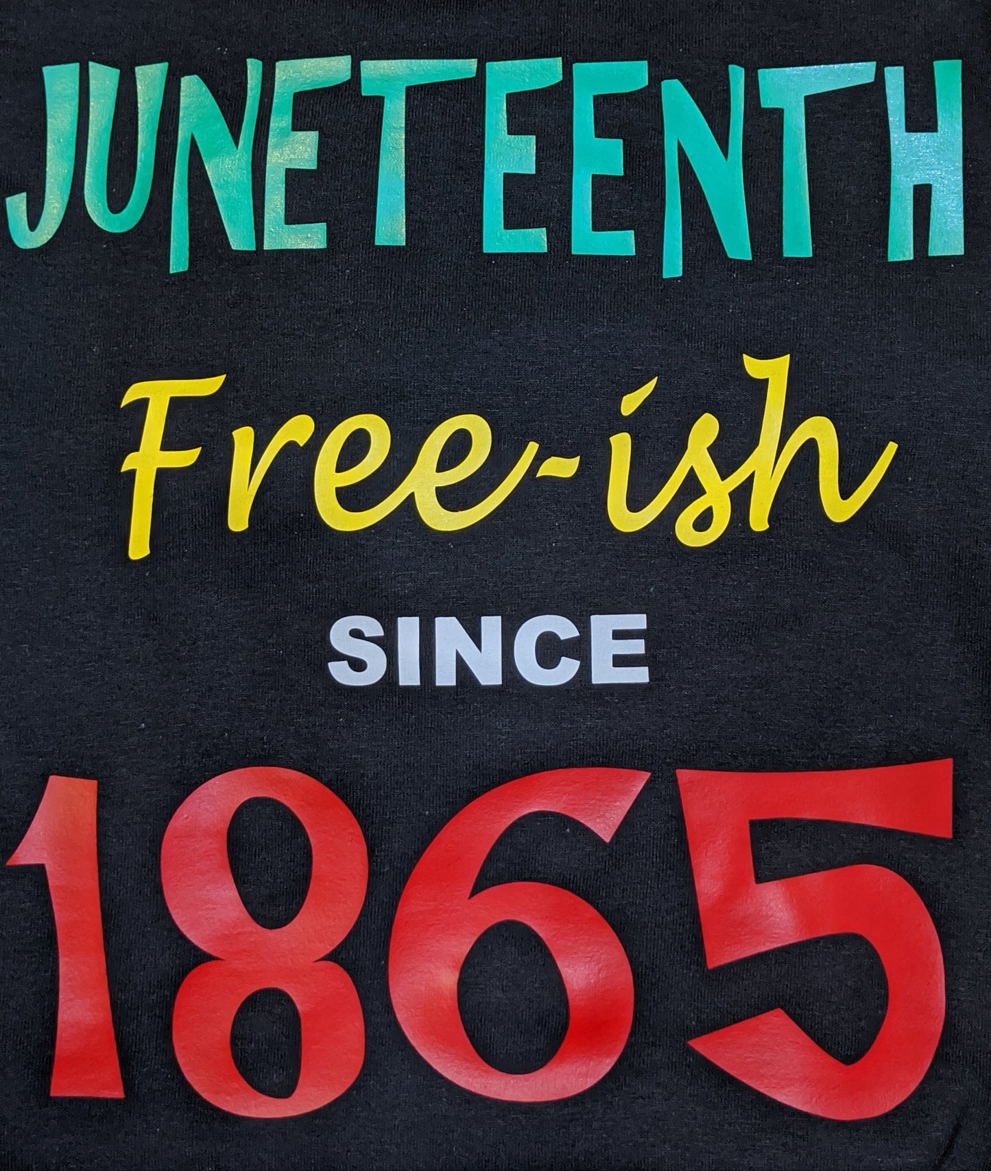 Free-ish Since 1865 Tee