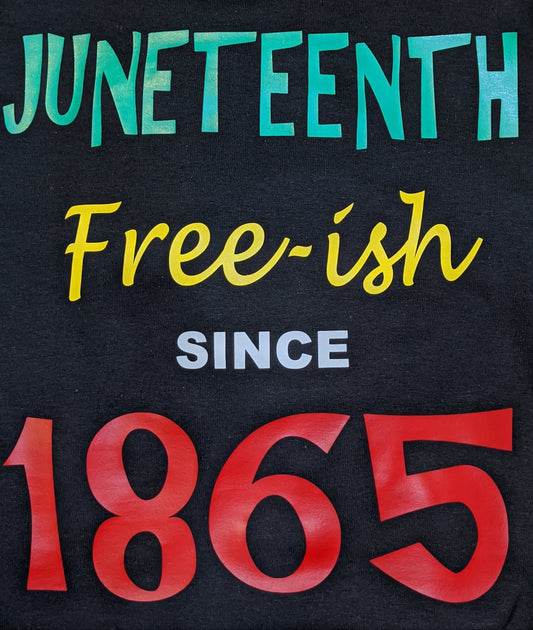 Free-ish Since 1865 Tee