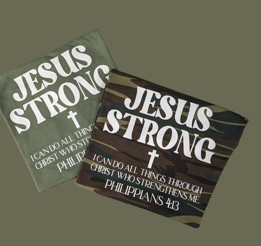 Jesus Strong Tee